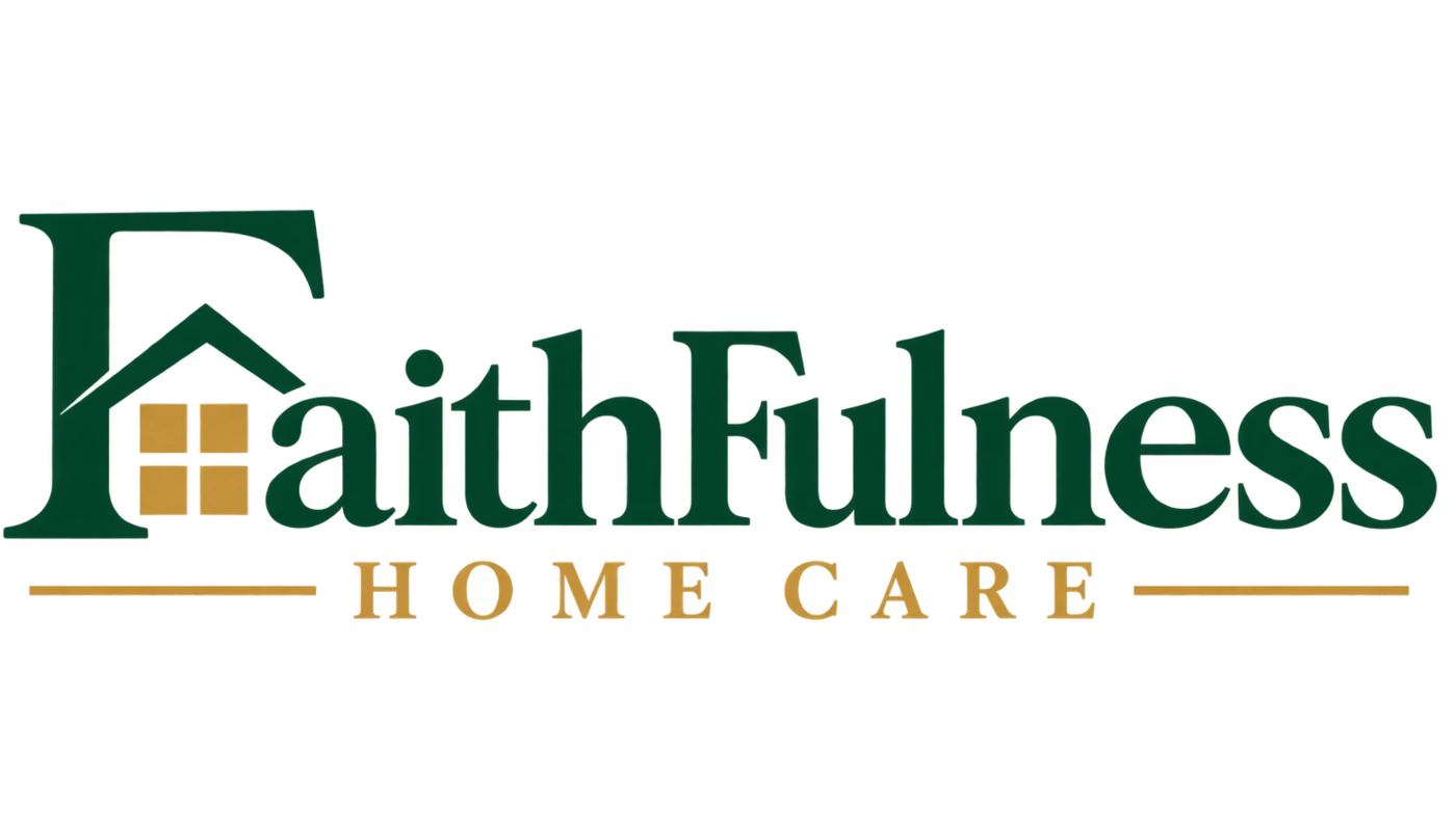 FaithFulness Home Care